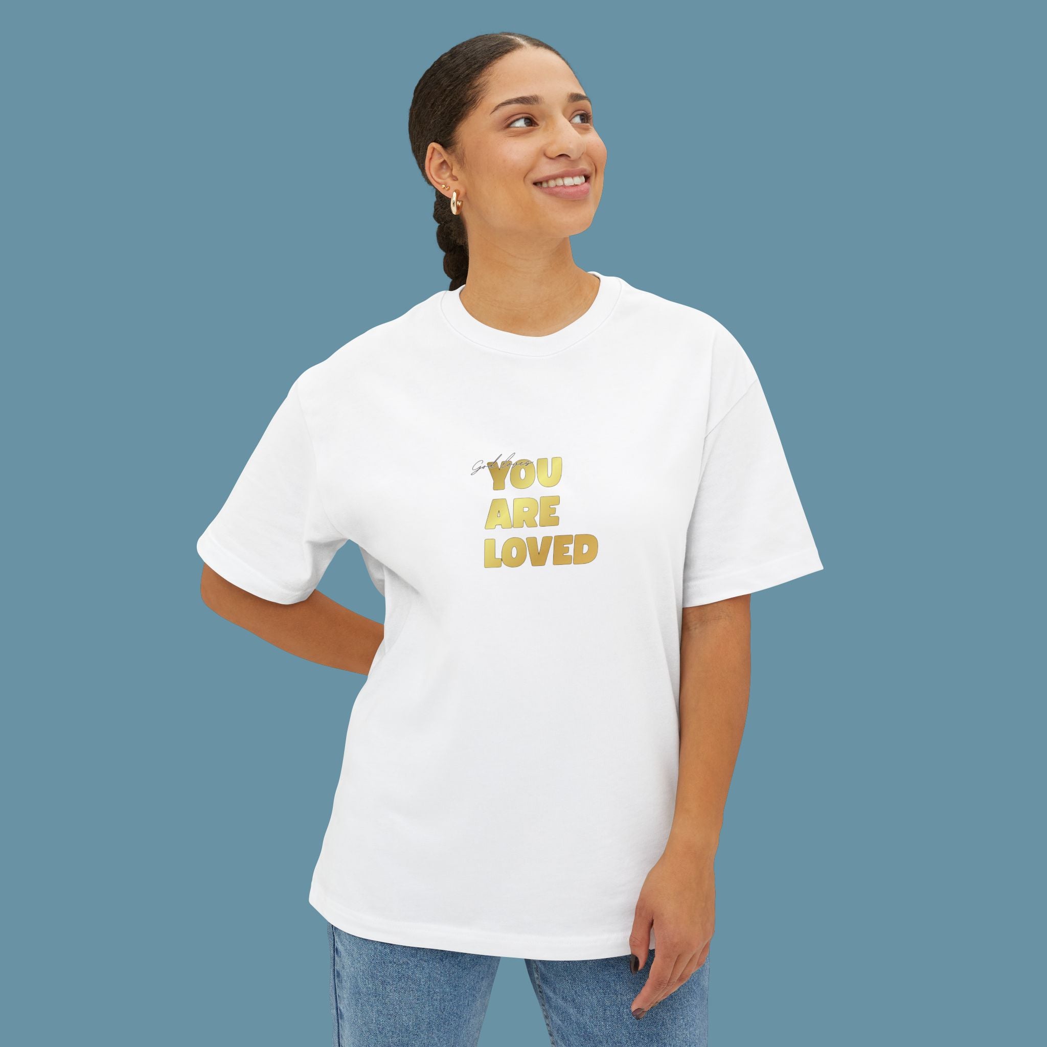 You Are Loved motivational clothing – Unisex oversized boxy t-shirt | eKuumeArt