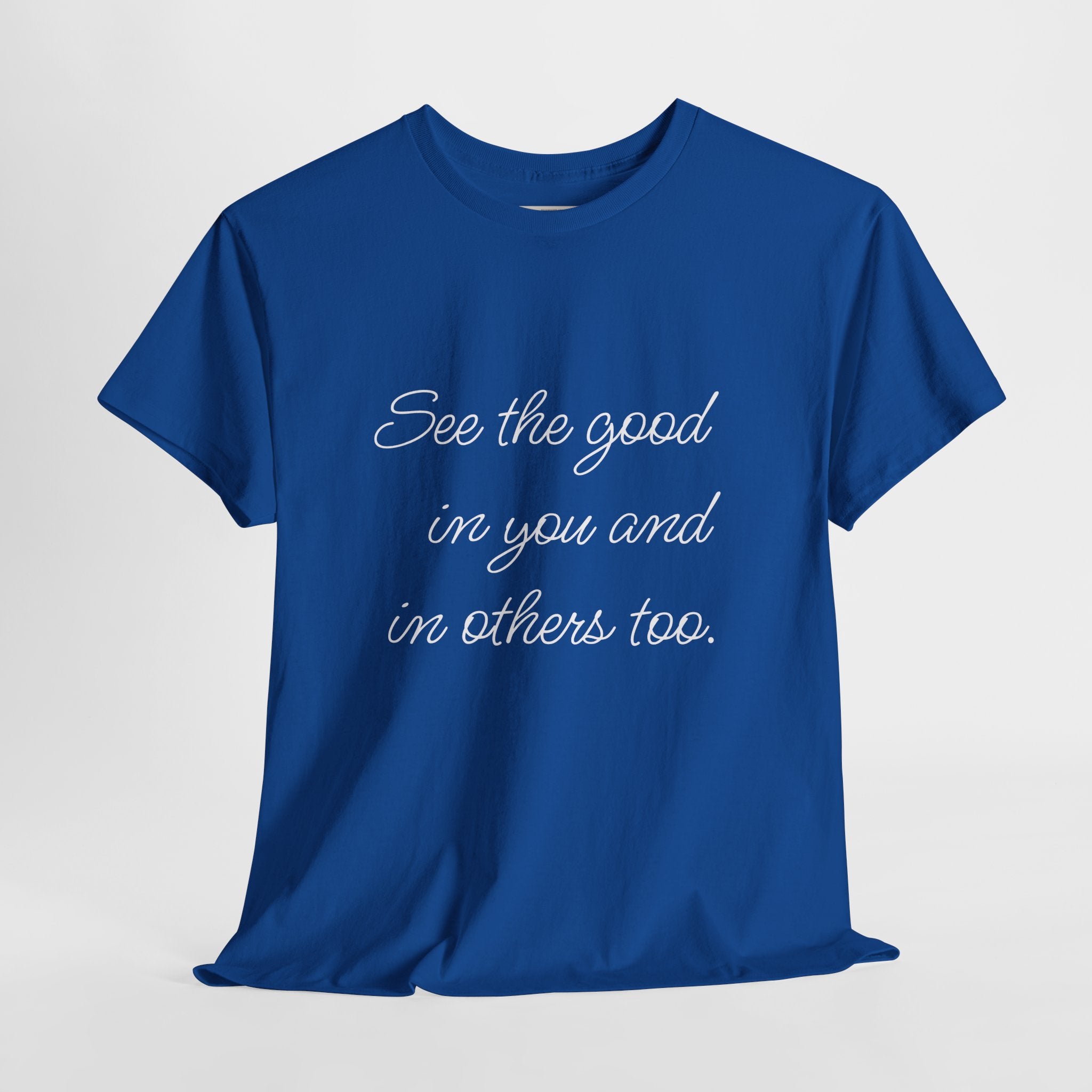 See the Good motivational clothing – Unisex heavy cotton t-shirt | eKuumeArt