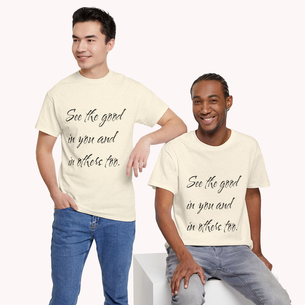 See the Good motivational clothing – Unisex heavy cotton t-shirt | eKuumeArt