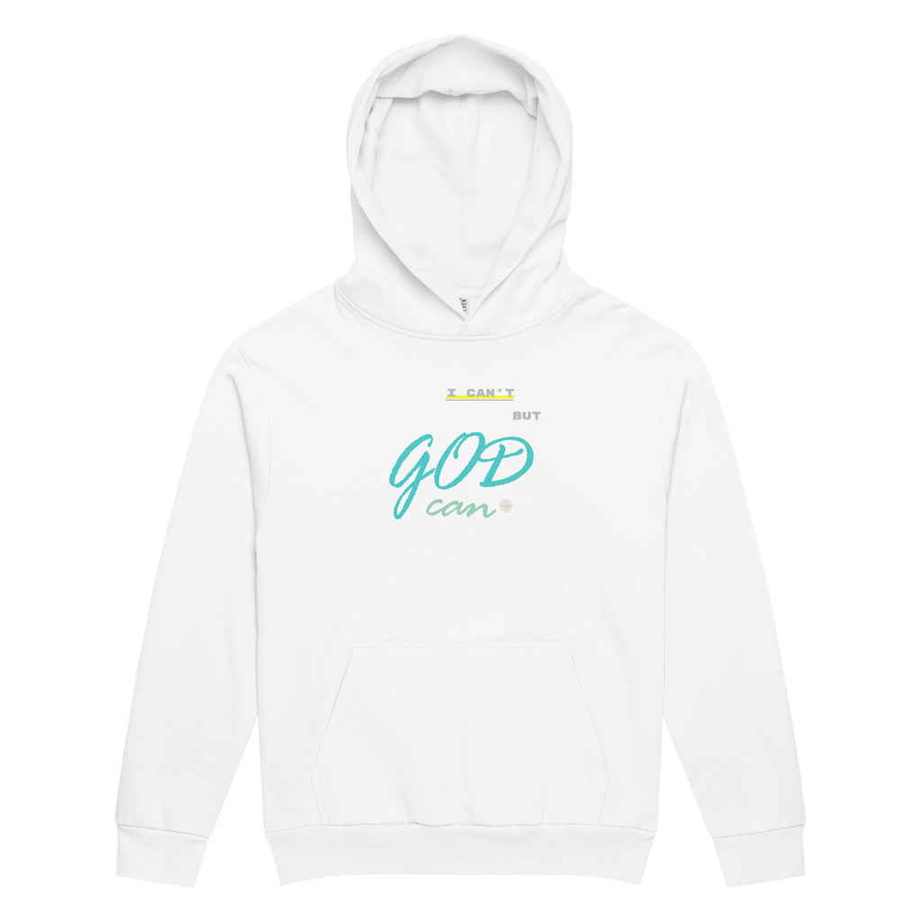 White hoodie adorned with 'I can't but God can' text on chest.